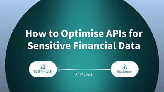How to optimise APIs for Sensitivce Financial Data