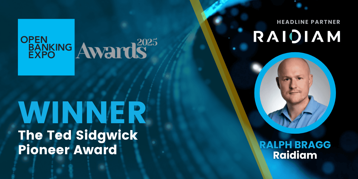 Open Banking Expo Awards 2025 Ted Sidgwick Pioneer Award Winner: Ralph Bragg, CTO and Co-founder, Raidiam