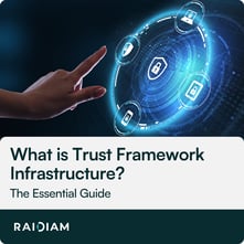 What is Trust Framework Infrastructure